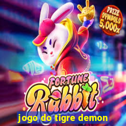 jogo do tigre demon